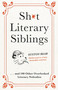Sh*t Literary Siblings by The Fence, 9781472296337
