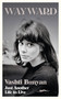 Wayward (Just Another Life to Live) by Vashti Bunyan, 9781474621939