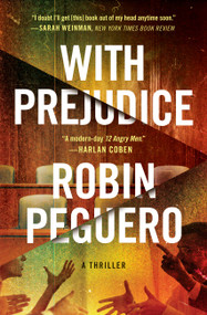 With Prejudice - 9781538706299 by Robin Peguero, 9781538706299