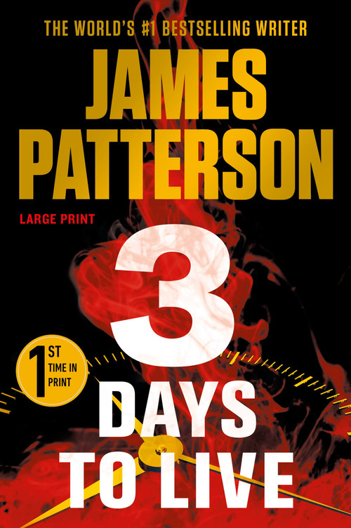 3 Days to Live by James Patterson, 9781538741863