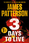 3 Days to Live - 9781538752746 by James Patterson