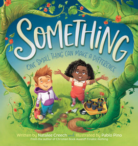 Something (One Small Thing Can Make a Difference) by Natalee Creech, Pablo Pino, 9781546002871