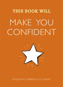 This Book Will Make You Confident by Dr. Hibberd Jessamy, Usmar Jo, 9781848662858