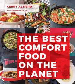 The Best Comfort Food on The Planet by Kerry Altiero, Katherine Gaudet, 9781624146848