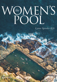 The Women's Pool by Lynne Spender, 9781925950458