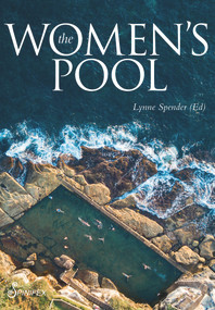 The Women's Pool by Lynne Spender, 9781925950458