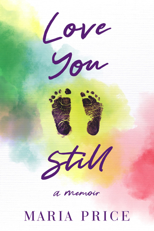 Love You Still by Maria Price, 9781949116656