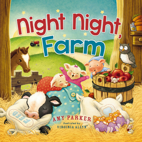 Night Night, Farm by Amy Parker, Virginia Allyn, 9780718088316
