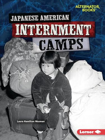 Japanese American Internment Camps - 9781728476971 by Laura Hamilton Waxman, 9781728476971