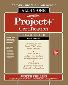 CompTIA Project+ Certification All-in-One Exam Guide (Exam PK0-005) by Joseph Phillips, 9781264851317