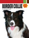 Border Collie - 9781593787943 by Wendy Bedwell Wilson, 9781593787943
