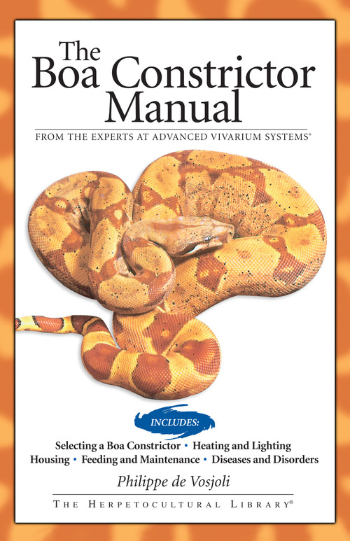 Boa Constrictor Manual by Philippe De Vosjoli, Roger Klingenberg, Jeff Ronne, 9781882770762