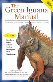 The Green Iguana Manual by Philippe de Vosjoli, Susan Donoghue, Roger Klingenberg, David Blair, 9781882770670