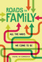 Roads to Family (All the Ways We Come to Be) by Rachel HS Ginocchio, MPH, 9781728424545