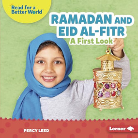 Ramadan and Eid al-Fitr (A First Look) by Percy Leed, 9781728475653