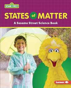 States of Matter (A Sesame Street ® Science Book) by Marie-Therese Miller, 9781728475813
