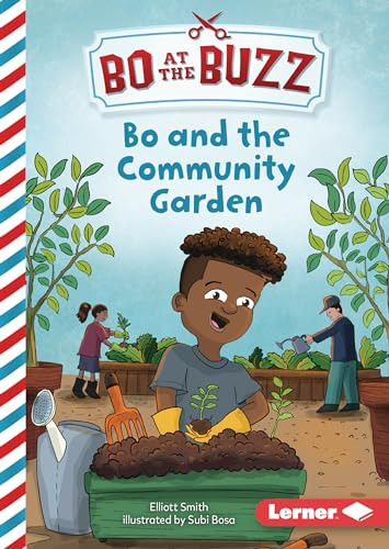 Bo and the Community Garden by Elliott Smith, Subi Bosa, 9781728476179