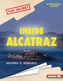 Inside Alcatraz by Heather E. Schwartz, 9781728476605