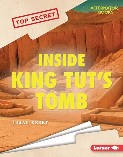 Inside King Tut's Tomb by Isaac Kerry, 9781728476636