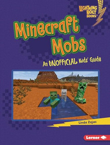 Minecraft Mobs (An Unofficial Kids' Guide) by Linda Zajac, 9781728476742