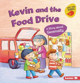 Kevin and the Food Drive (A Story about Generosity) - 9781728478388 by Kristin Johnson, Hannah Wood, 9781728478388