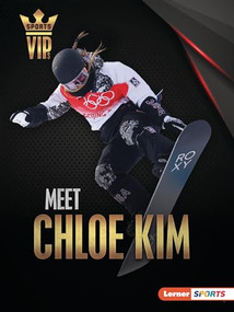 Meet Chloe Kim (Snowboarding Superstar) - 9781728478609 by Margaret J. Goldstein, 9781728478609