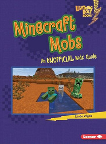 Minecraft Mobs (An Unofficial Kids' Guide) - 9781728478784 by Linda Zajac, 9781728478784