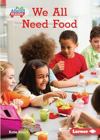We All Need Food - 9781728478876 by Katie Peters, 9781728478876