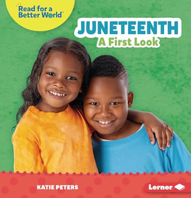 Juneteenth (A First Look) - 9781728478968 by Katie Peters, 9781728478968