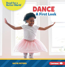 Dance (A First Look) - 9781728479026 by Katie Peters, 9781728479026