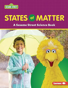 States of Matter (A Sesame Street ® Science Book) - 9781728486185 by Marie-Therese Miller, 9781728486185