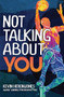 Not Talking about You - 9781459417076 by Kevin heronJones, 9781459417076