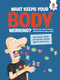 What Keeps Your Body Working? (Questions about Circulation, Blood, Germs, and More) by John Farndon, Alan Rowe, 9781915461049