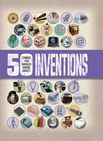 50 Things You Should Know About Inventions by Clive Gifford, 9780711281899