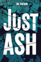 Just Ash - 9781728492872 by Sol Santana, 9781728492872