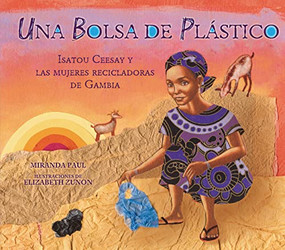 Una bolsa de plástico (Spanish Edition) by Miranda Paul, Elizabeth Zunon, 9781728492940
