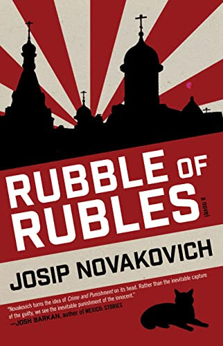 Rubble of Rubles by Josip Novakovich, 9781950539642