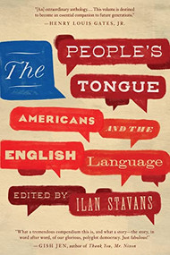 The People's Tongue (Americans and the English Language) by Ilan Stavans, 9781632062659