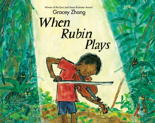 When Rubin Plays by Gracey Zhang, Gracey Zhang, 9781338648263