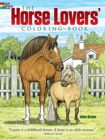 The Horse Lovers' Coloring Book by John Green, 9780486849935