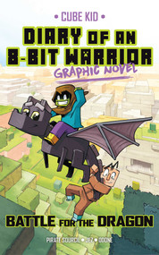 Diary of an 8-Bit Warrior Graphic Novel (Battle for the Dragon) by Pirate Sourcil, Jez, Odone, 9781524876791