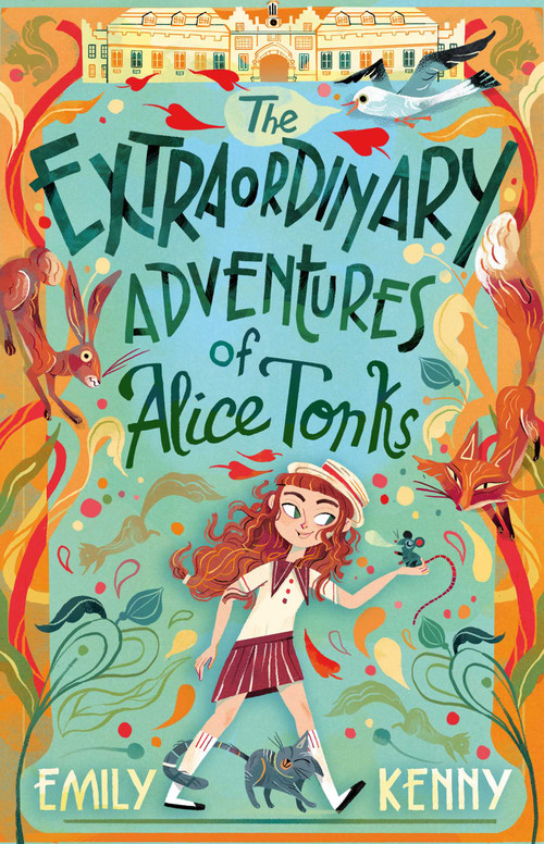The Extraordinary Adventures of Alice Tonks (Longlisted for the Adrien Prize, 2022) by Emily Kenny, 9780861542079