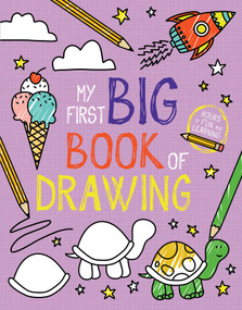 My First Big Book of Drawing by Little Bee Books, 9781499814071