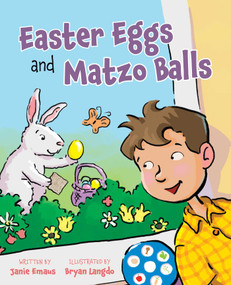 Easter Eggs and Matzo Balls (An Interfaith Story about Easter and Passover) by Janie Emaus, Bryan Langdo, 9781510769229