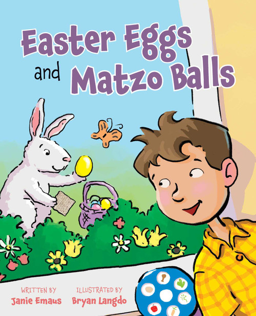 Easter Eggs and Matzo Balls (An Interfaith Story about Easter and Passover) by Janie Emaus, Bryan Langdo, 9781510769229