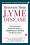 Recovery from Lyme Disease (The Integrative Medicine Guide to Diagnosing and Treating Tick-Borne Illness) - 9781510773172 by Daniel A. Kinderlehrer, Joseph J. Burrascano Jr., 9781510773172