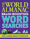 The World Almanac Brain-Boosting Word Searches (150 Large-Print Puzzles!) by World Almanac, 9781510774322