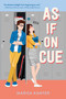 As If on Cue - 9781534445819 by Marisa Kanter, 9781534445819