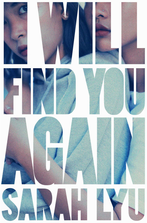 I Will Find You Again by Sarah Lyu, 9781534465152