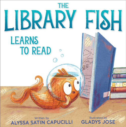 The Library Fish Learns to Read by Alyssa Satin Capucilli, Gladys Jose, 9781534477070